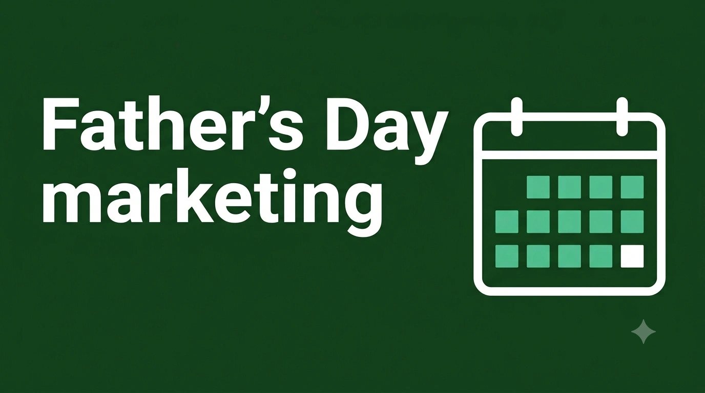 Father's Day Marketiing